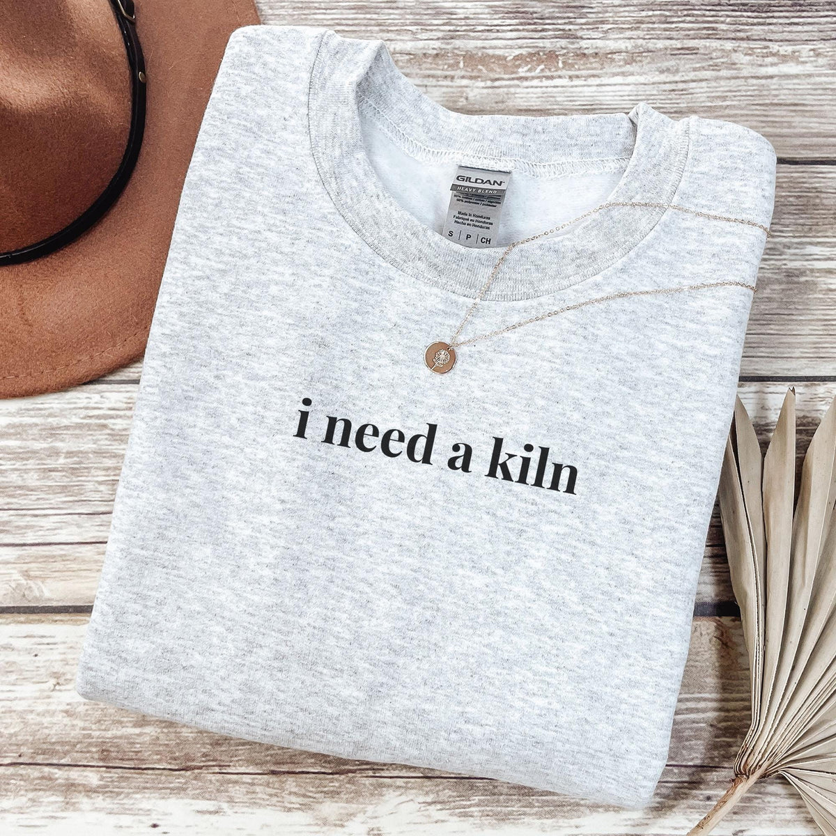 Funny Saying Pottery Lover Sweatshirt for Ceramic Artist Sarcastic Friend Who Creates Pottery I Need a Kiln Shirt for Potter Art Teacher Sweatshirt – Fan Favorite · Top Pick For Any Outfit