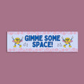 Gimme Some Space Funny Saying Bumper Sticker Science Teacher Gift Teacher Appreciation Science Major Present Science Lover Floral Sticker Graphic Tee – Everyday Comfort · High-Quality Print