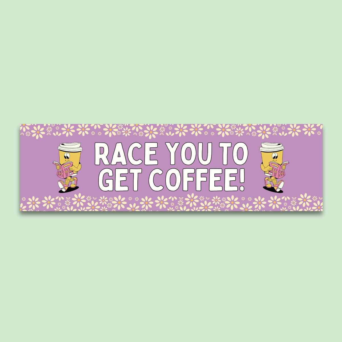Cute Coffee Lover Bumper Sticker with Flowers Race You To Get Coffee Funny Saying Coffee Bumper Sticker for Mom Cute New Driver Present Graphic Tee – Cozy Vibes · Top Pick For Any Outfit