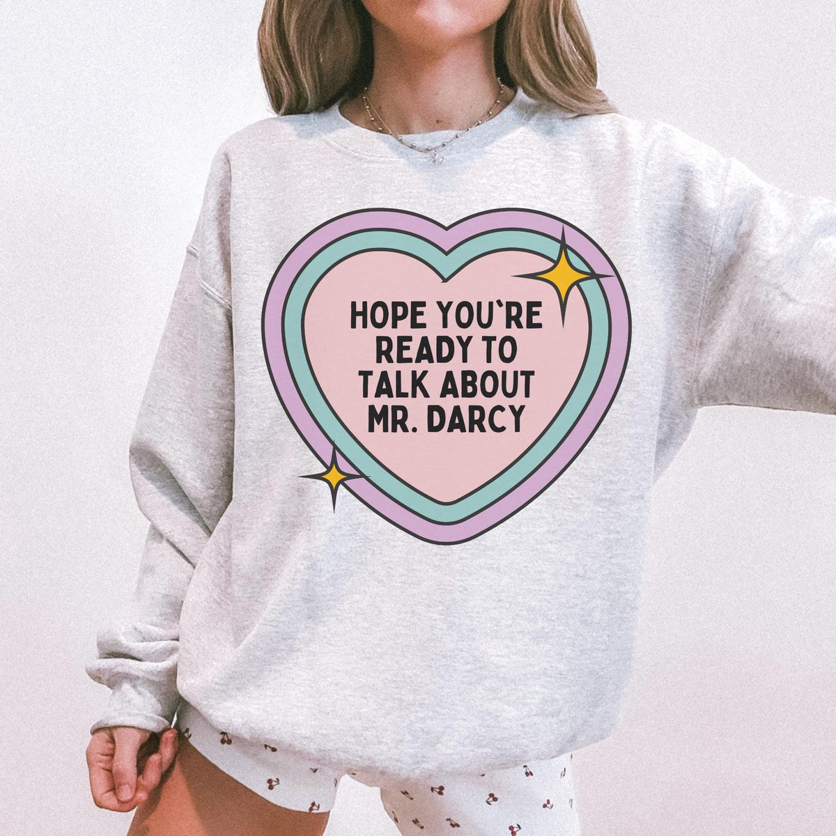 Pride and Prejudice Bookish Sweatshirt for Jane Austen Bookworm Who Loves Mr Darcy Funny Saying Romance Reader Shirt Classic Literature Sweatshirt – Bold Style · High-Quality Print