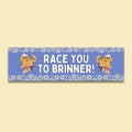 Race You to Brinner Funny Saying Breakfast for Dinner Foodie Lover Bumper Sticker with Pancakes New Driver Gift Sister Who Loves Brinner Graphic Tee – Feel-Good Design · Great Gift For Fans