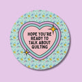 Cute Quilting Sticker Grandma Who Loves Making Quilts Small Mother39s Day Present for Quilter Gift for Quiltmaker Quilt Lover Sewing Gift Graphic Tee – Easygoing Wear · Perfect For Daily Wear