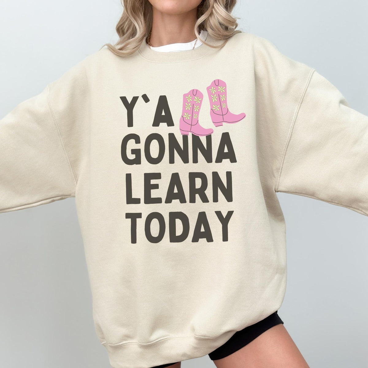 Y39all Gonna Learn Today Funny Saying Teacher Sweatshirt Western Aesthetic Teacher Appreciation Gift Junior High or High School Teacher Sweatshirt – Bold Style · Must-Have Style