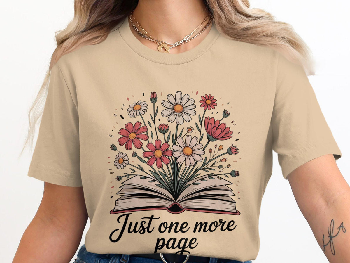 Just One More Page TShirt Book Lover Shirt Floral TShirt Reader Gift Bookish Tee Daisy Flowers Shirt Cute Reading Shirt Graphic Tee – Feel-Good Design · Great Gift For Fans