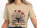 This Girl Loves Books TShirt Floral Book Design Book Lover Shirt Gift for Reader Bookish Tee Flowers and Books Literary Tee Graphic Tee – Bold Style · Top Pick For Any Outfit